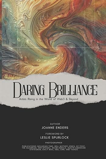 Daring Brilliance: Artists Rising in the World of Web3 & Beyond